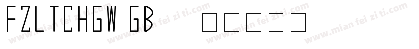 FZLTCHGW GB10字体转换